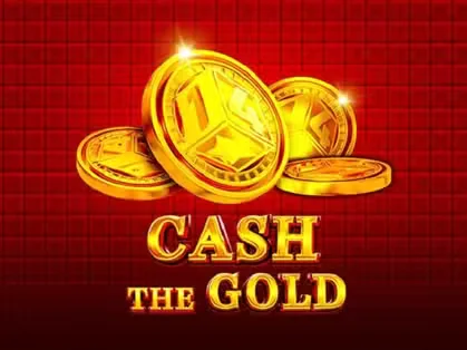 Cash the Gold