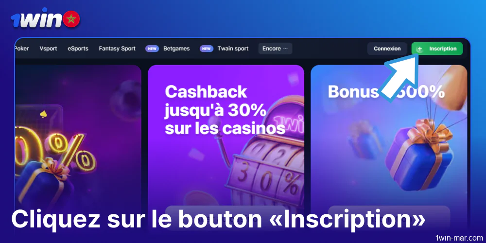 Cliquez sur le bouton «Inscription» de 1win