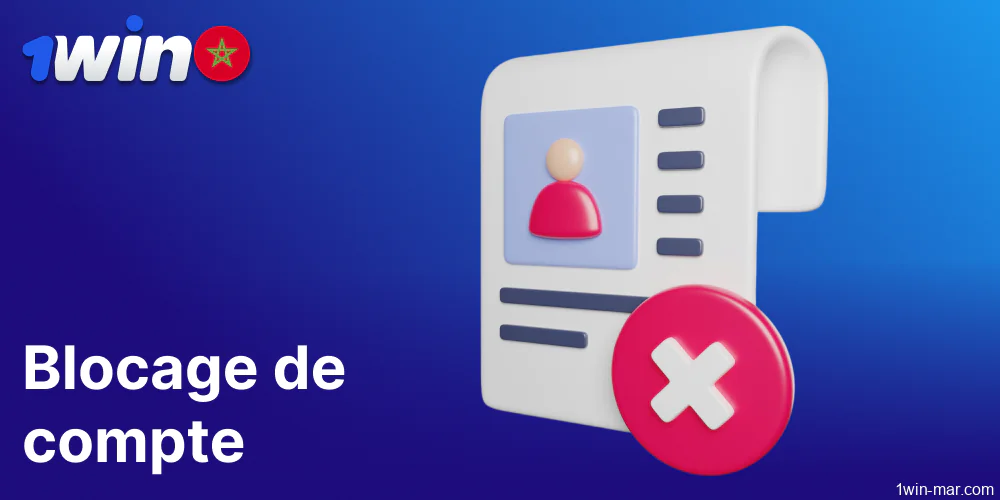 Règles de 1win concernant le blocage de compte pour les joueurs du Maroc