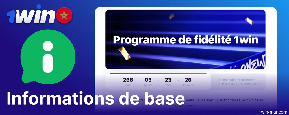 Informations générales sur le programme de fidélisation 1win Morocco