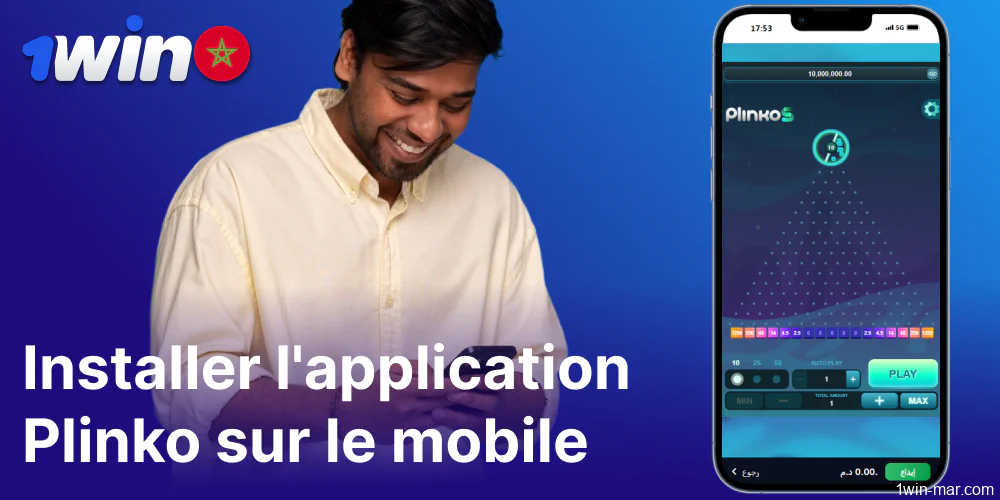 Guide d'installation de l'application 1win Plinko sur mobile pour les joueurs du Maroc