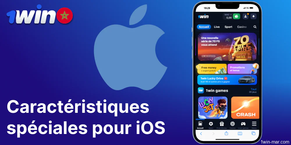 1win ioS app caractéristiques spéciales pour les joueurs du Maroc